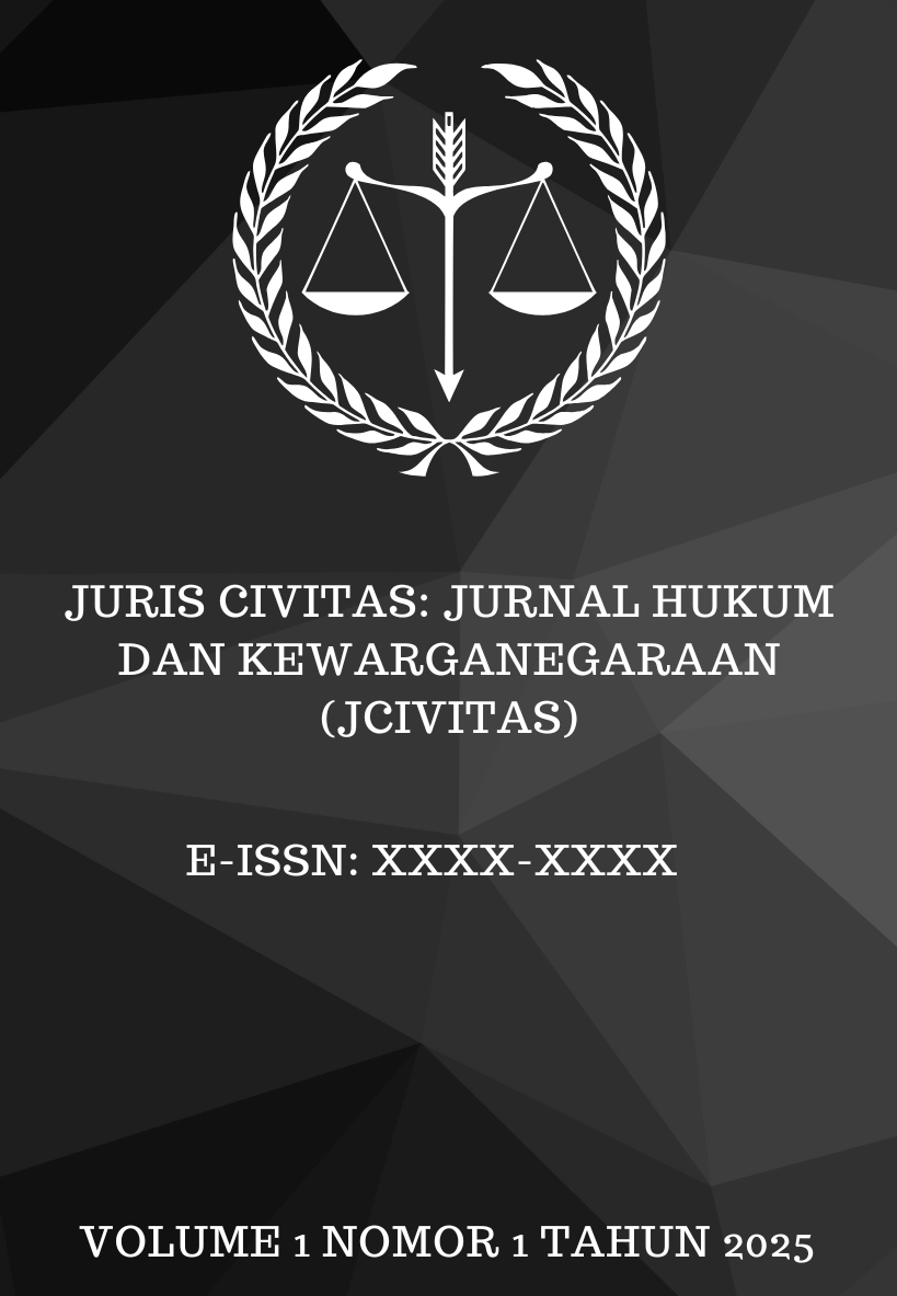 					View Vol. 1 No. 1 (2025): Juris Civitas: Jurnal Hukum dan Kewarganegaraan (JCivitas)
				